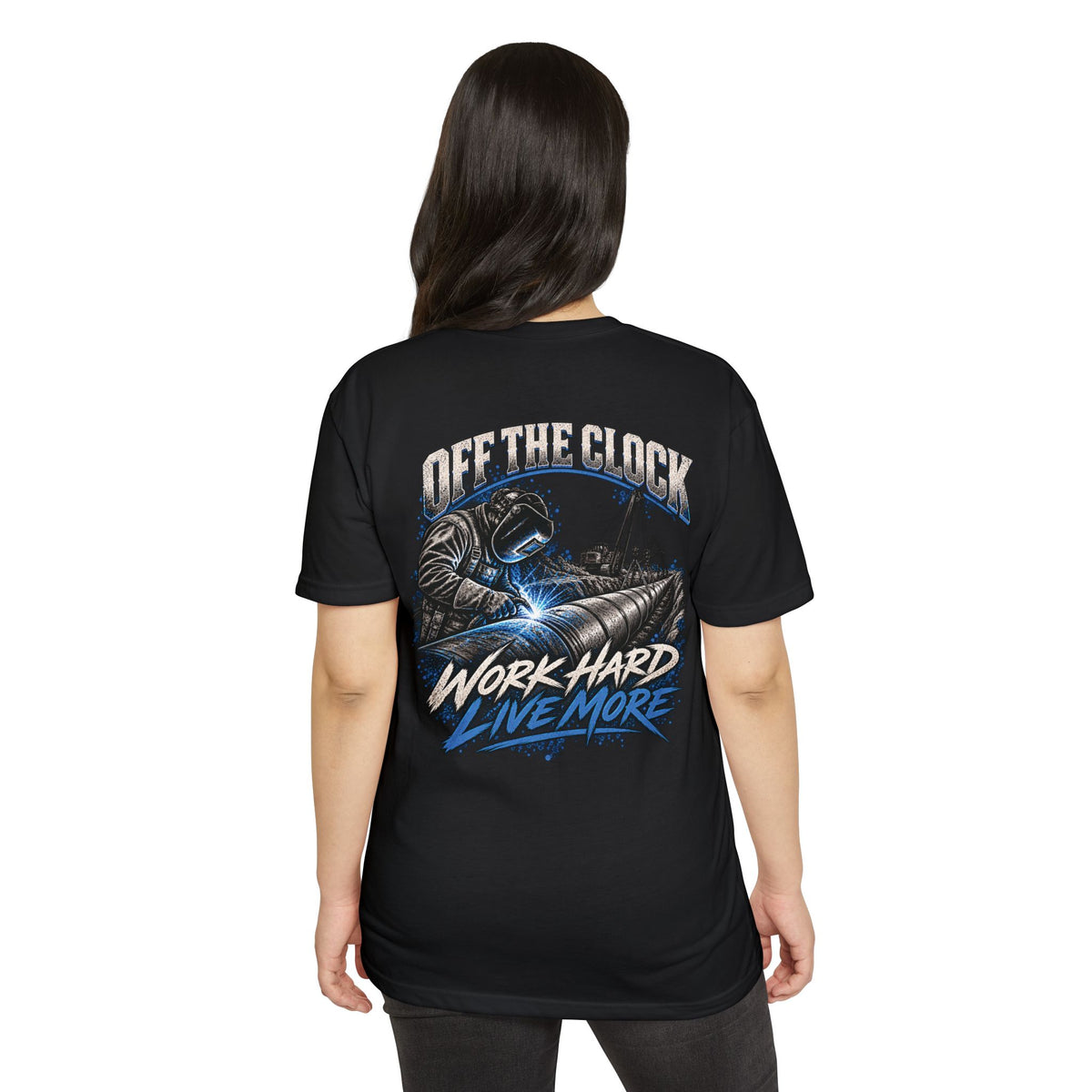 Off The Clock Welding T-Shirt — "Work Hard Live More" Graphic Tee