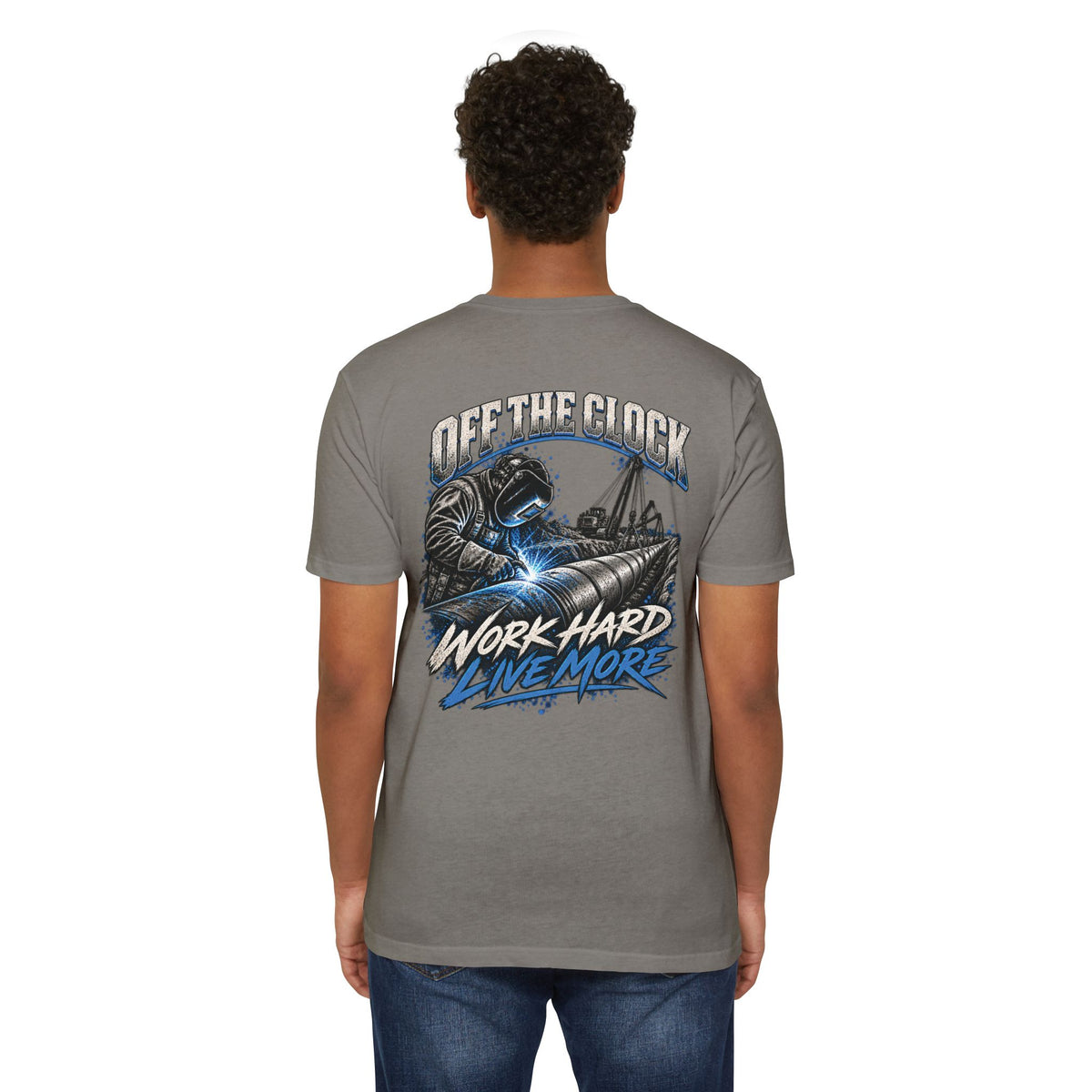 Off The Clock Welding T-Shirt — "Work Hard Live More" Graphic Tee