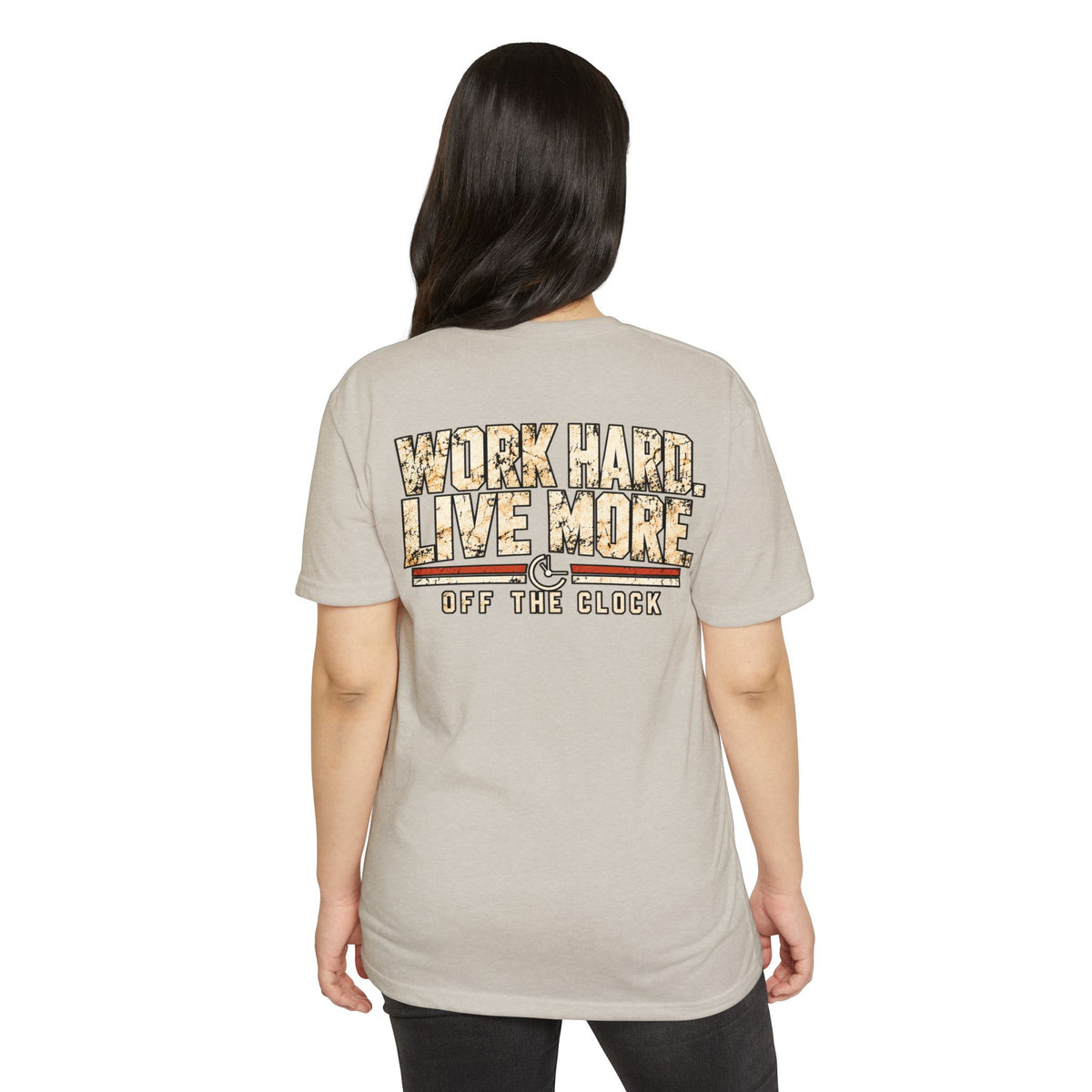Work Hard Live More T-Shirt — 'Off The Clock' Casual Graphic Tee