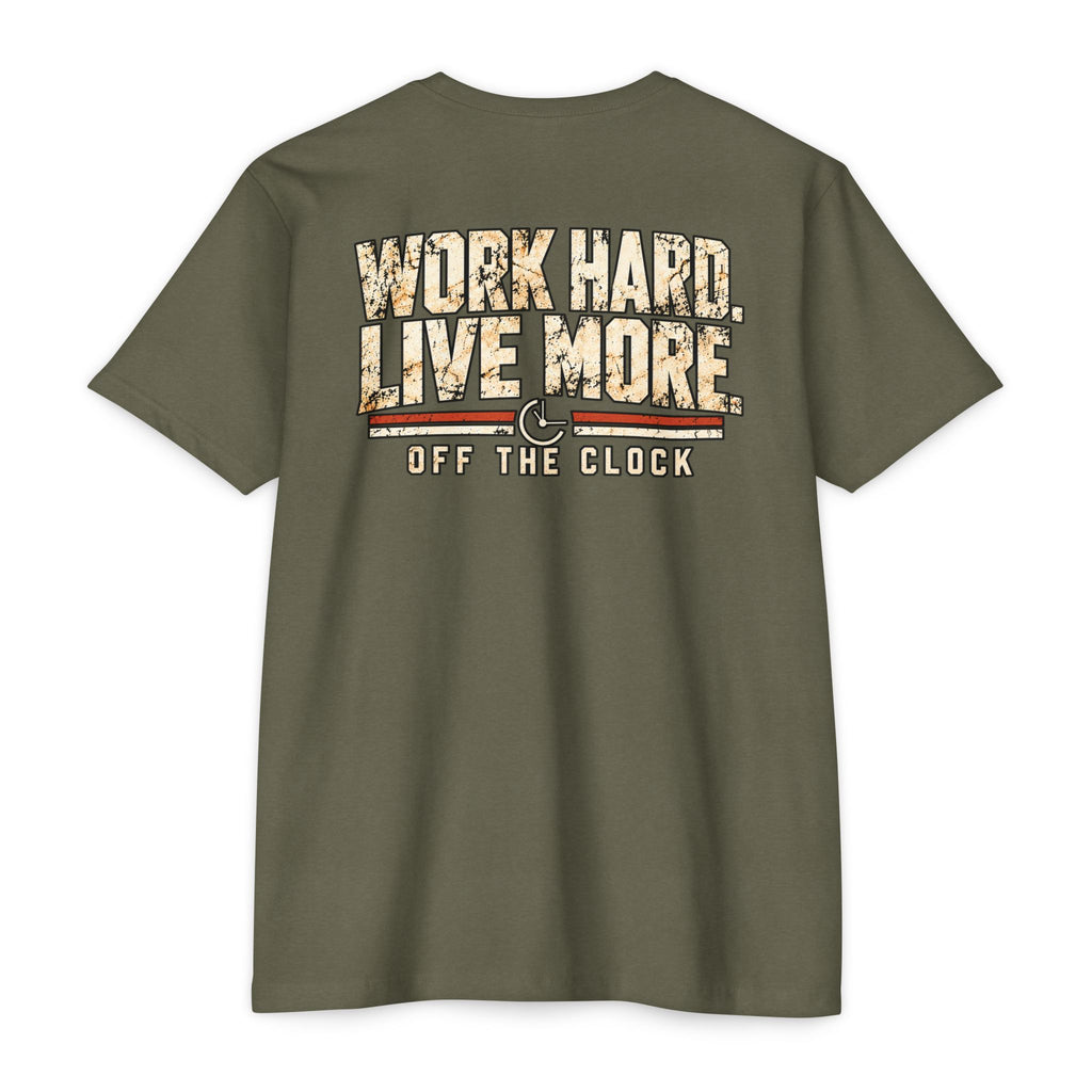 Work Hard Live More T-Shirt — 'Off The Clock' Casual Graphic Tee
