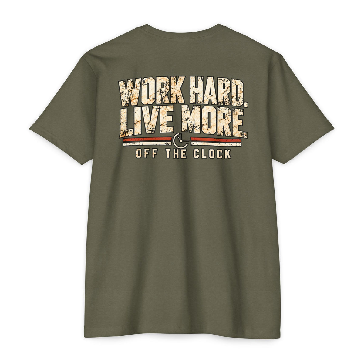 Work Hard Live More T-Shirt — 'Off The Clock' Casual Graphic Tee