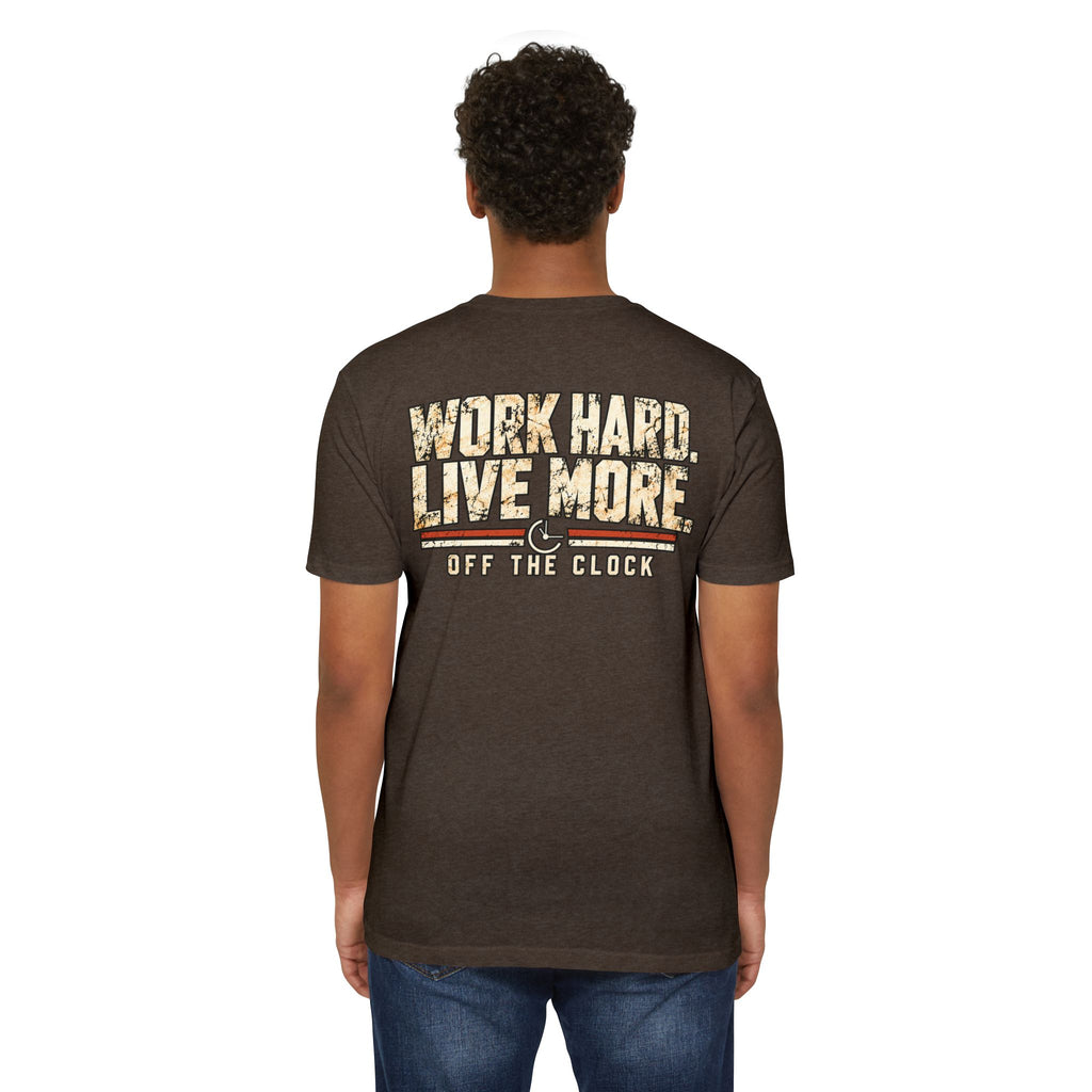 Work Hard Live More T-Shirt — 'Off The Clock' Casual Graphic Tee