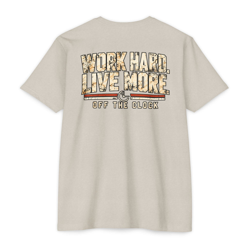 Work Hard Live More T-Shirt — 'Off The Clock' Casual Graphic Tee