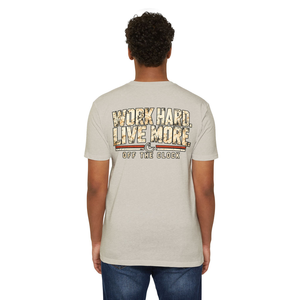 Work Hard Live More T-Shirt — 'Off The Clock' Casual Graphic Tee
