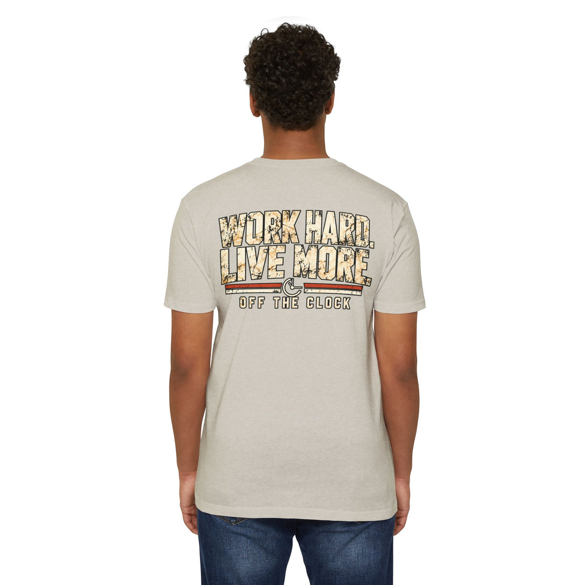 Work Hard Live More T-Shirt — 'Off The Clock' Casual Graphic Tee