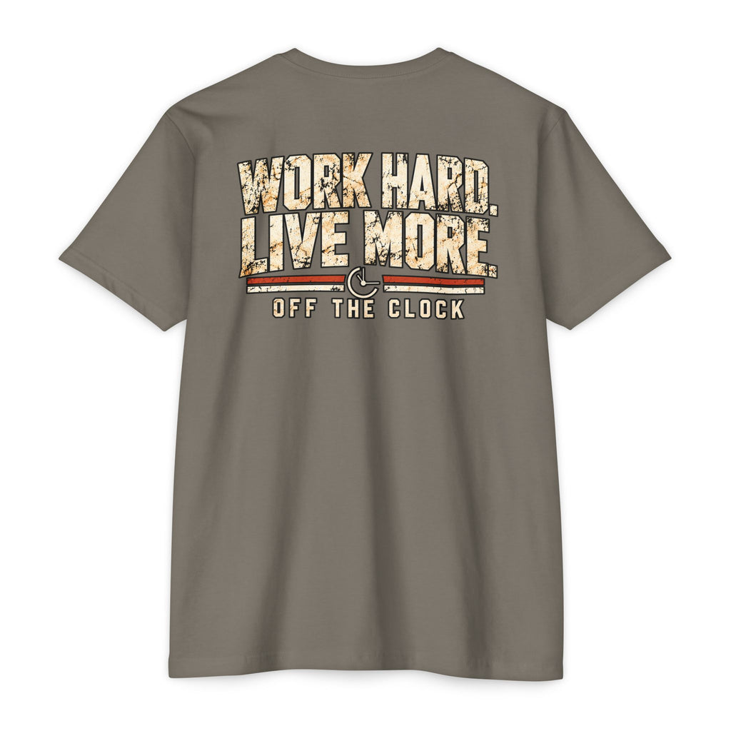 Work Hard Live More T-Shirt — 'Off The Clock' Casual Graphic Tee