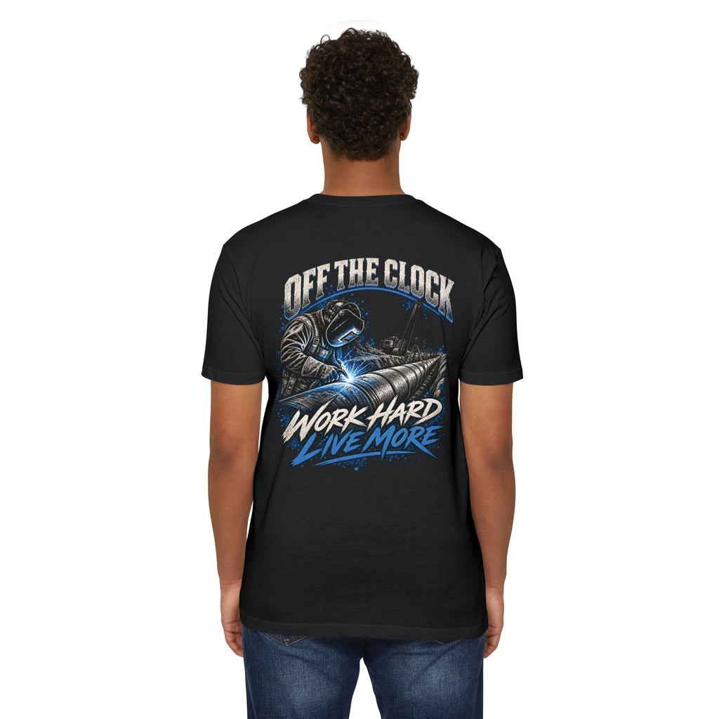 Off The Clock Welding T-Shirt — "Work Hard Live More" Graphic Tee
