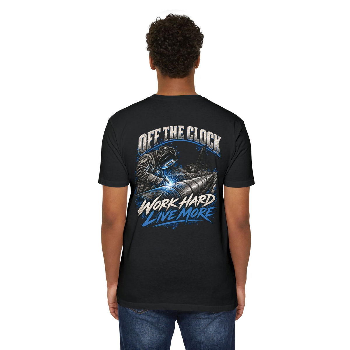 Off The Clock Welding T-Shirt — "Work Hard Live More" Graphic Tee