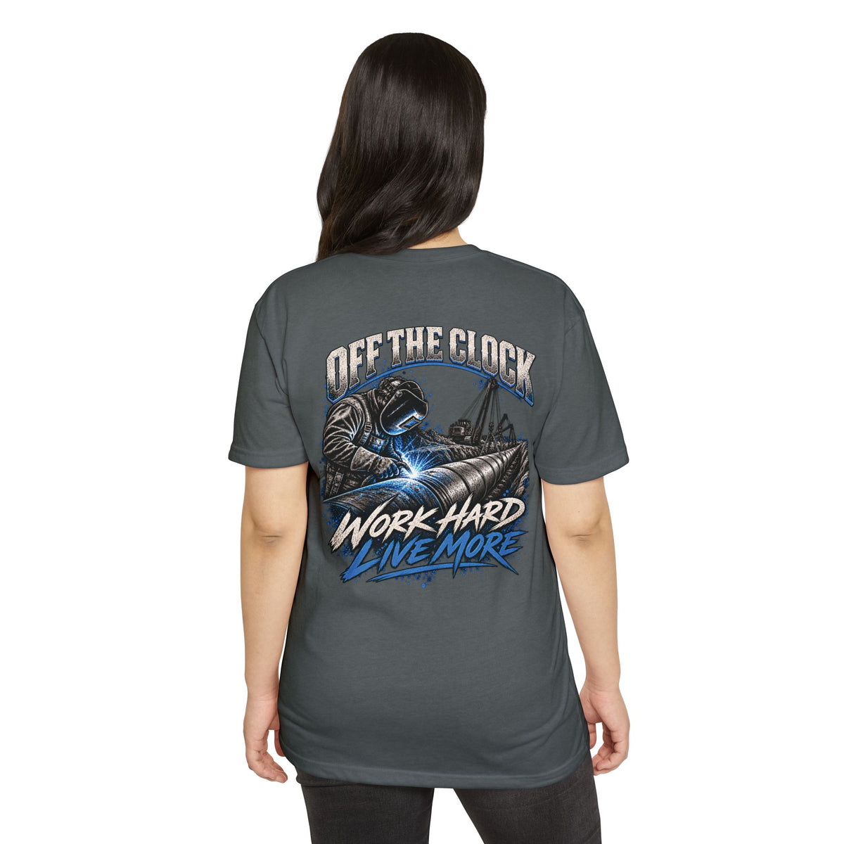 Off The Clock Welding T-Shirt — "Work Hard Live More" Graphic Tee