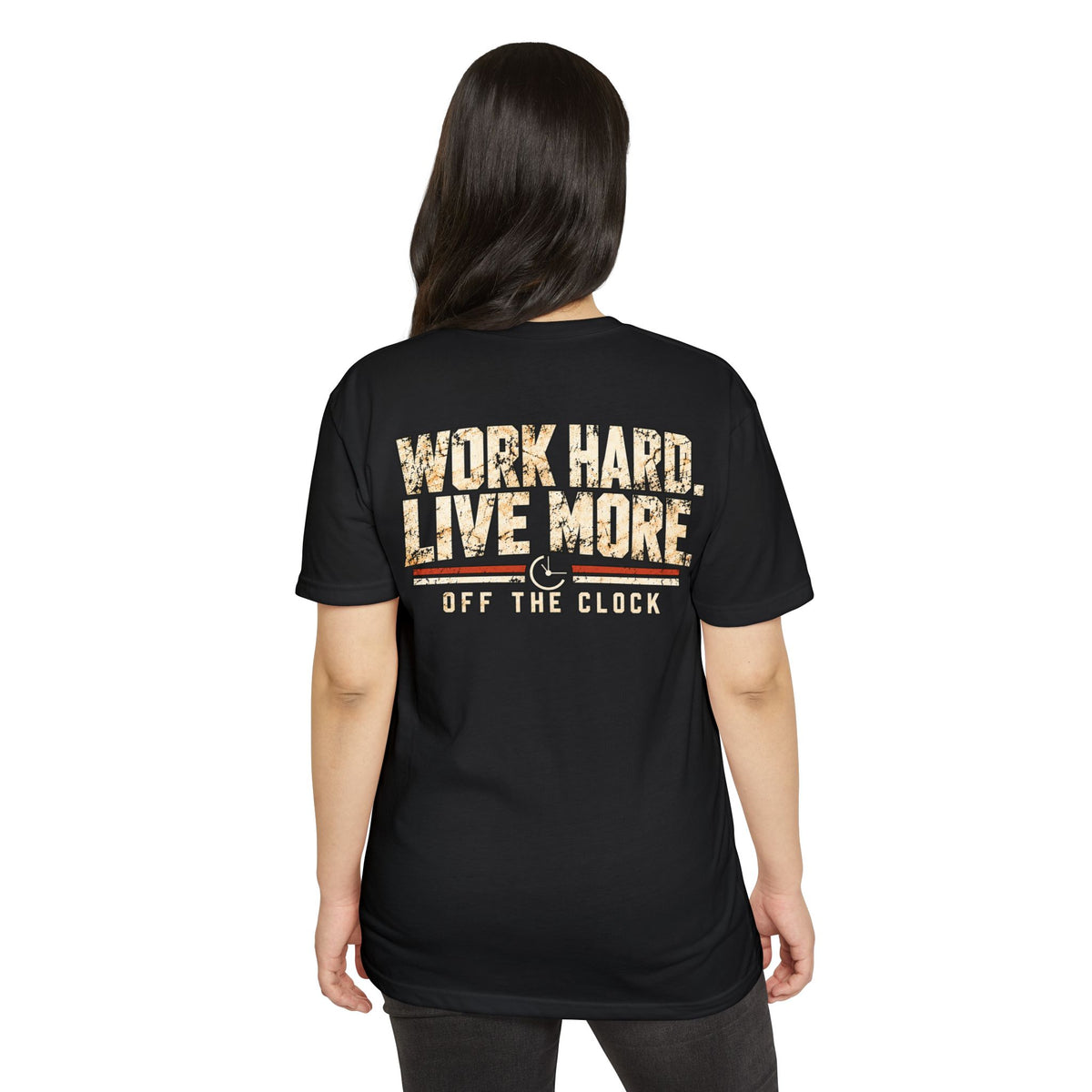 Work Hard Live More T-Shirt — 'Off The Clock' Casual Graphic Tee