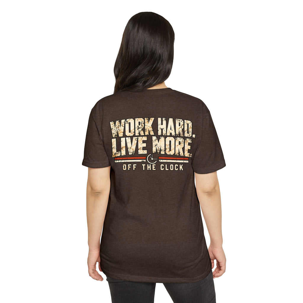 Work Hard Live More T-Shirt — 'Off The Clock' Casual Graphic Tee