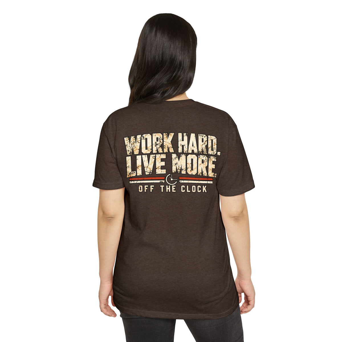 Work Hard Live More T-Shirt — 'Off The Clock' Casual Graphic Tee