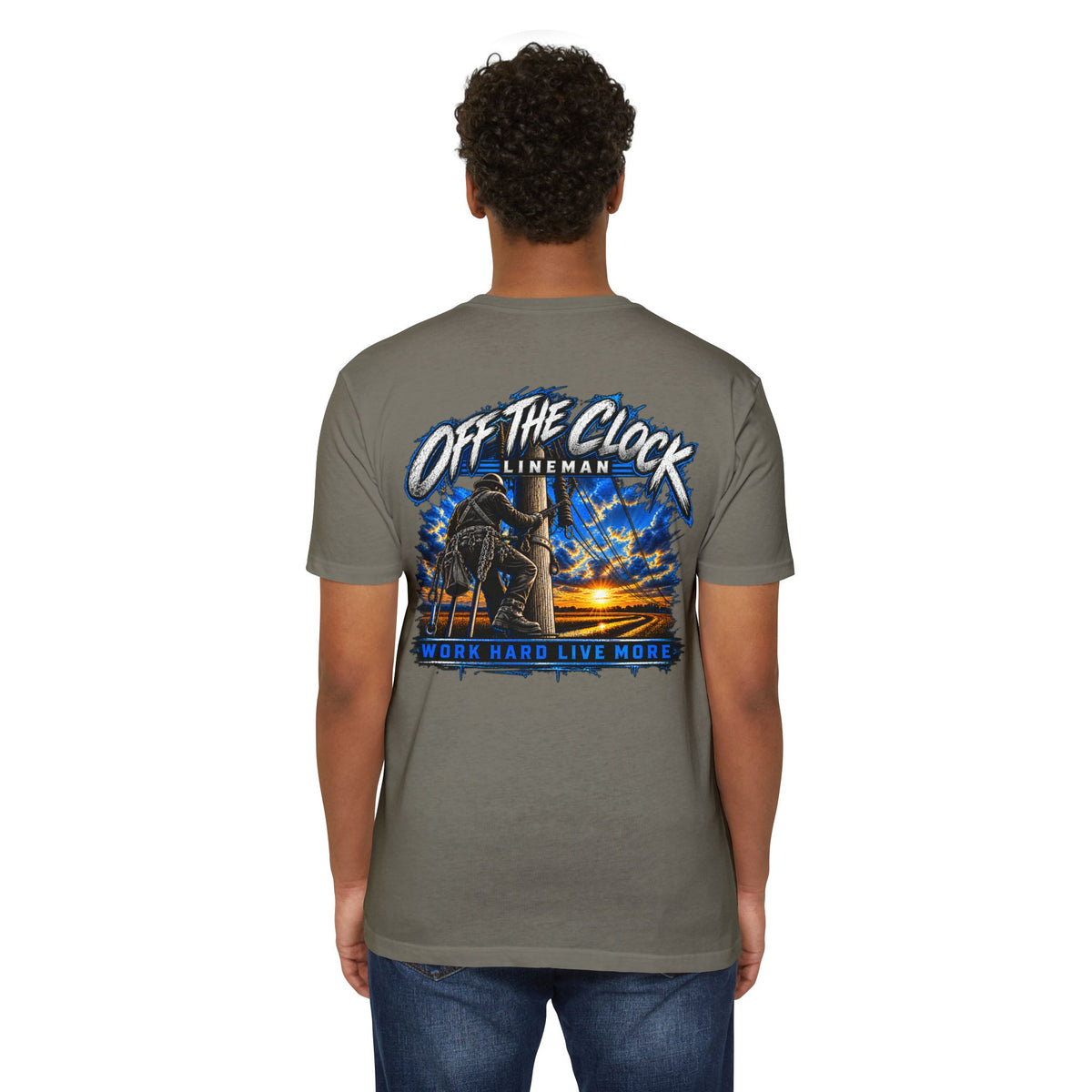 Off The Clock Lineman T-Shirt – Work Hard Live More Graphic Tee